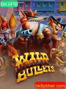 Descubra WildBullets: A Emoção do Jogo Revolucionário com BK8PB